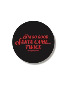 Santa Came Holiday Sticker - Pack of 3